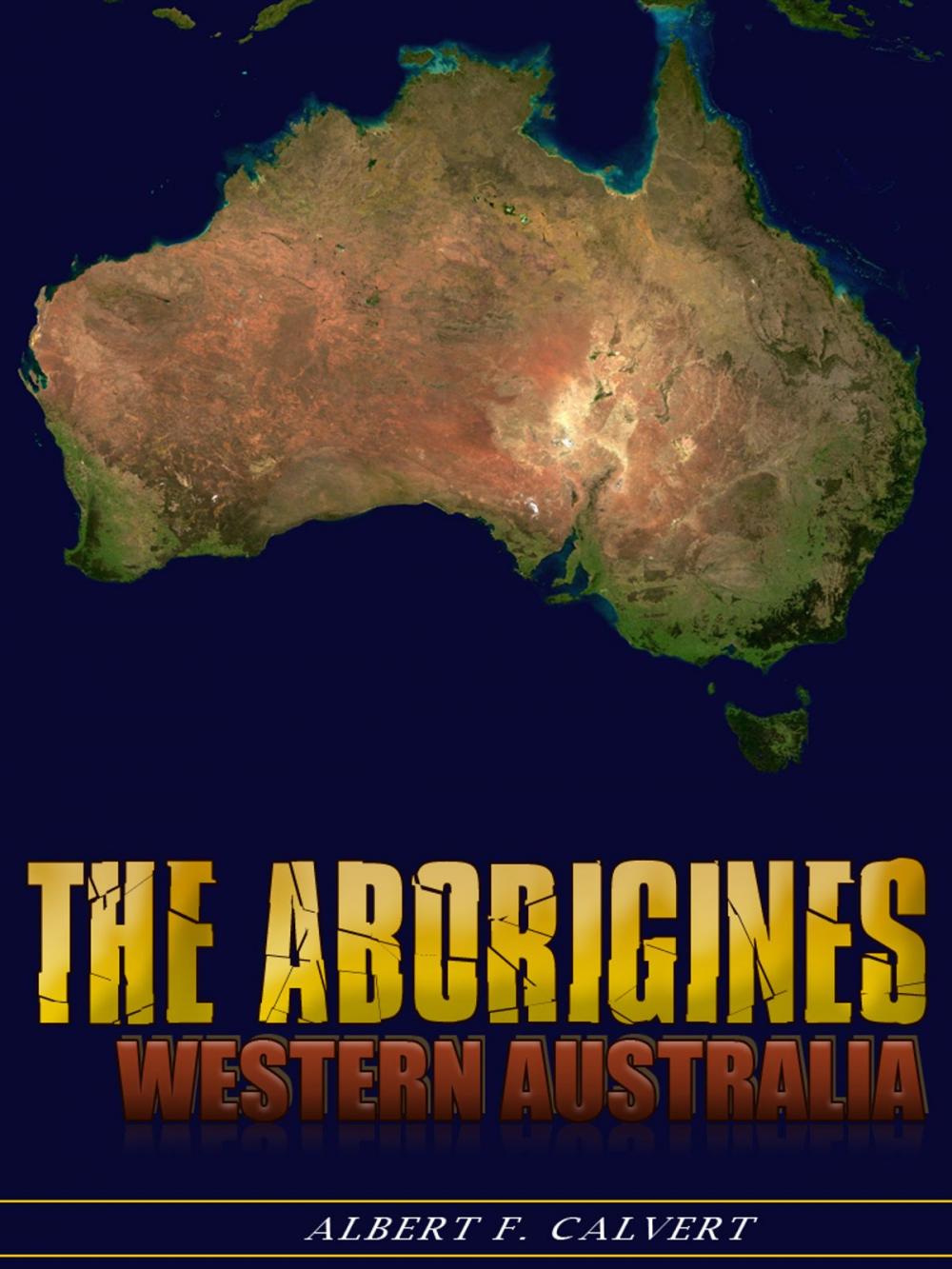 Big bigCover of The Aborigines of Western Australia