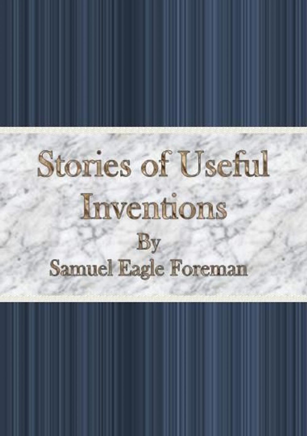 Big bigCover of Stories of Useful Inventions