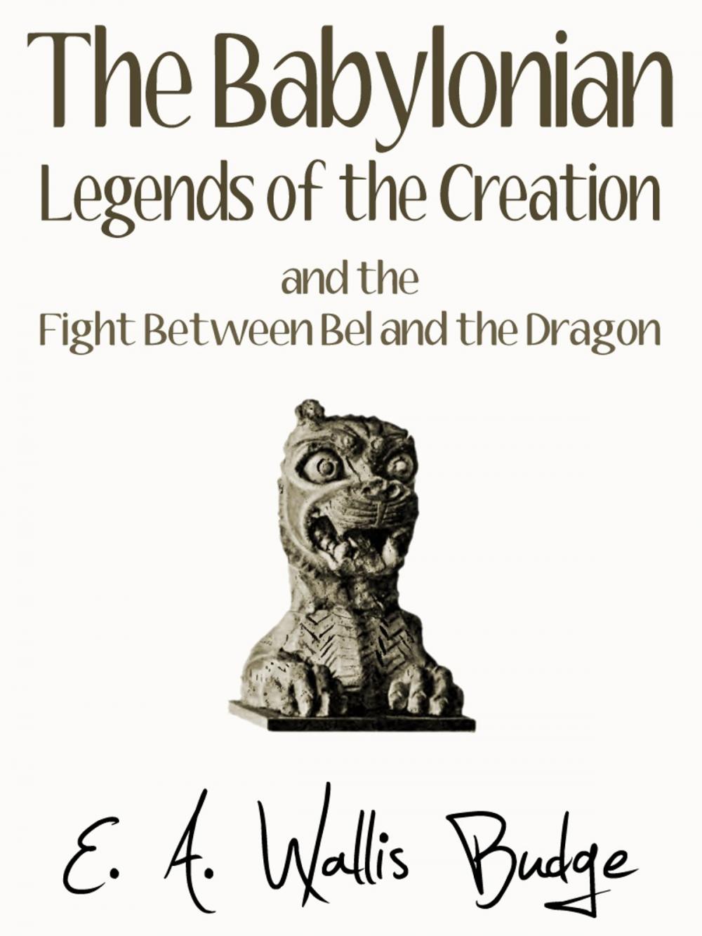 Big bigCover of The Babylonian Legends Of Creation