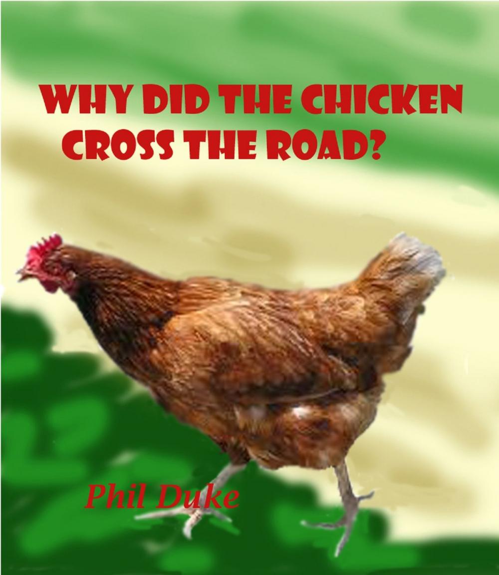 Big bigCover of WHY Did the Chicken Cross the Road?