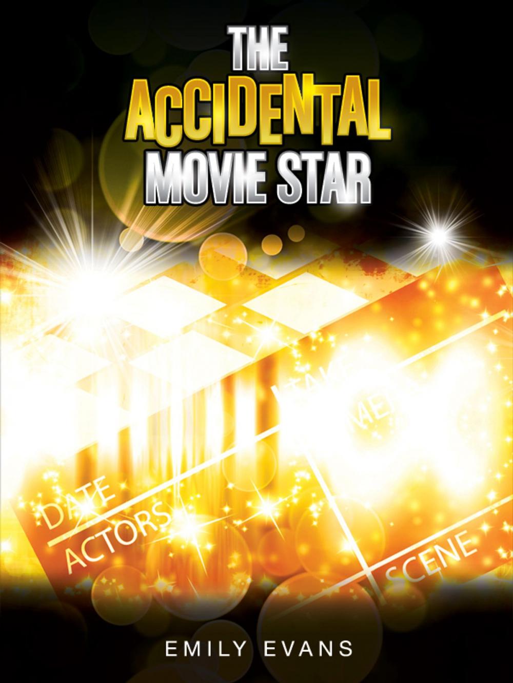 Big bigCover of The Accidental Movie Star