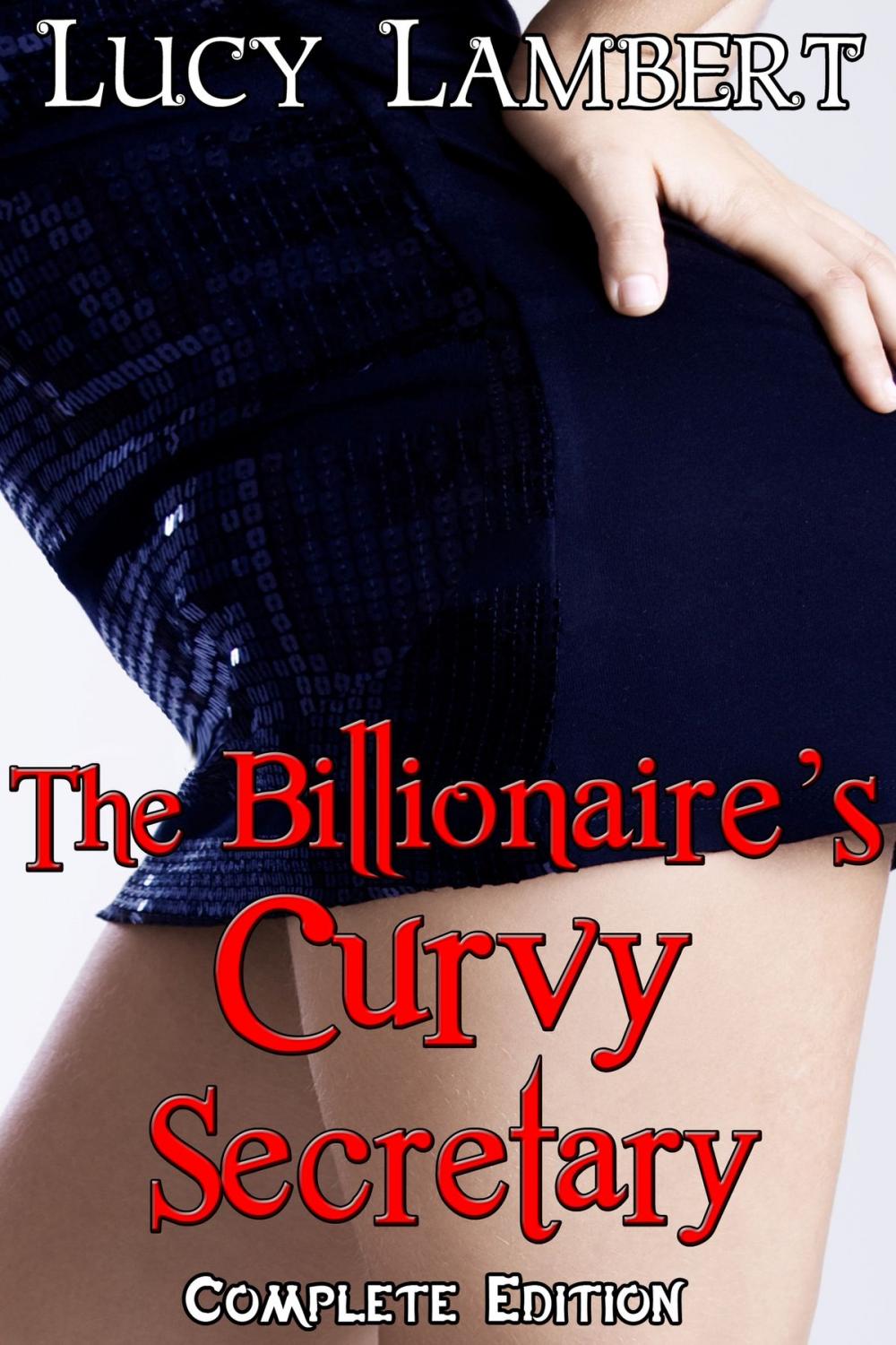 Big bigCover of The Billionaire's Curvy Secretary