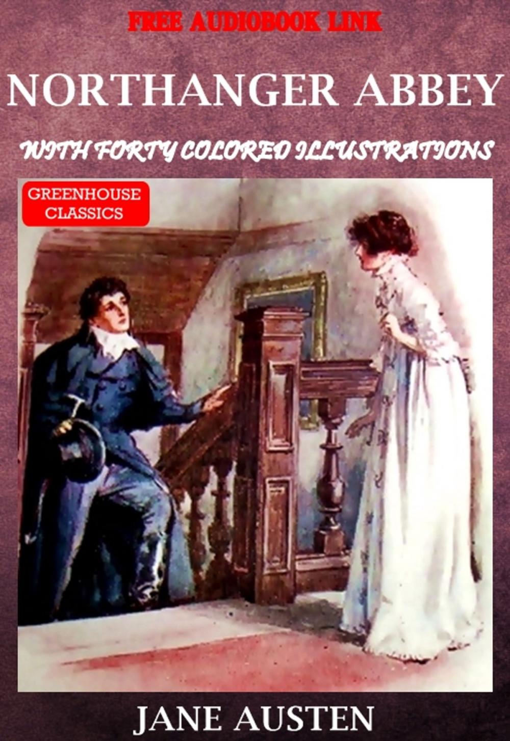 Big bigCover of Northanger abbey (complete & Illustrated)