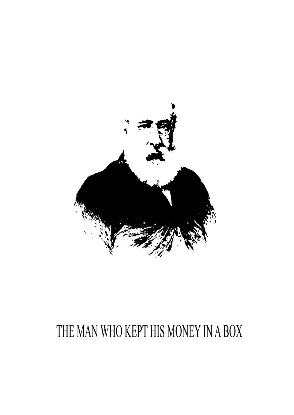 Big bigCover of The Man Who Kept His Money In A Box