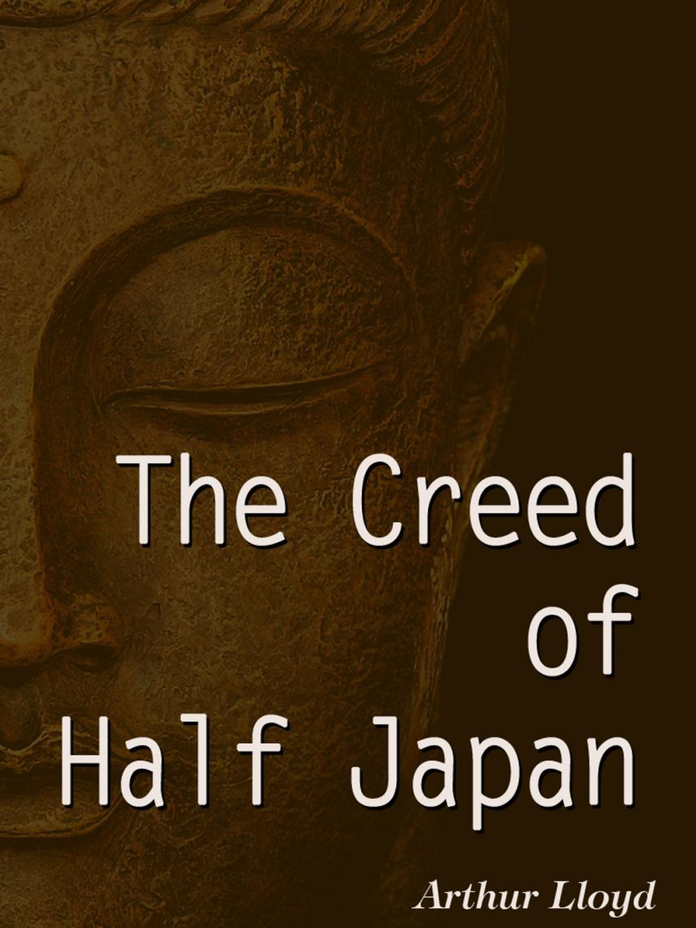 Big bigCover of The Creed Of Half Japan