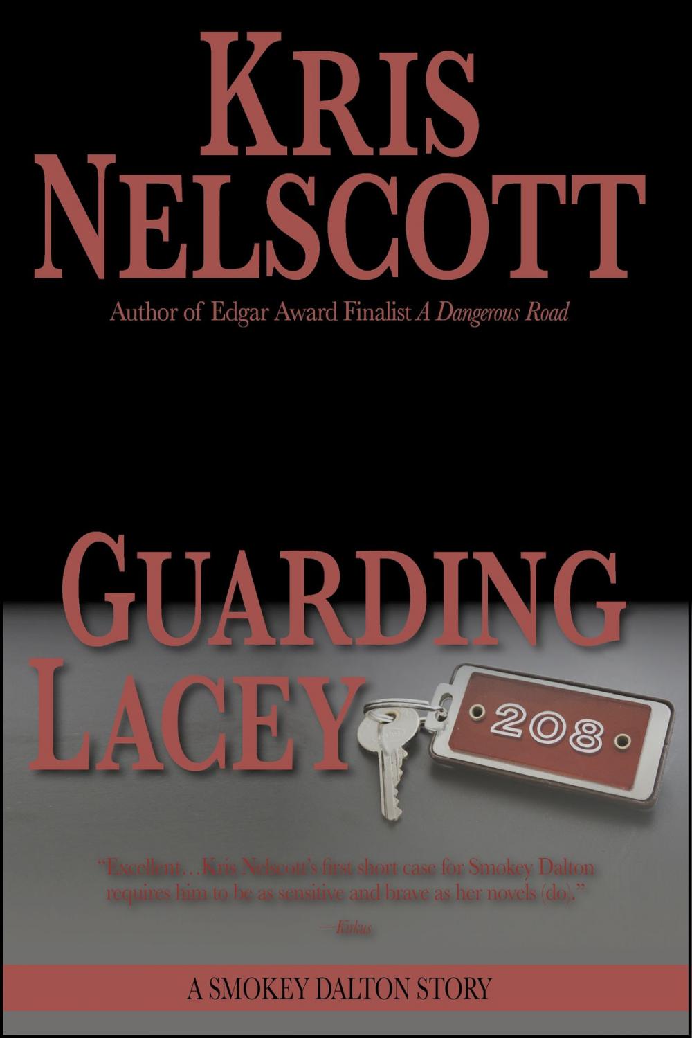 Big bigCover of Guarding Lacey: A Smokey Dalton Story