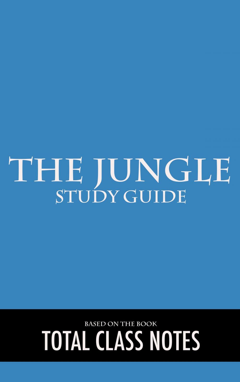 Big bigCover of The Jungle: Study Guide