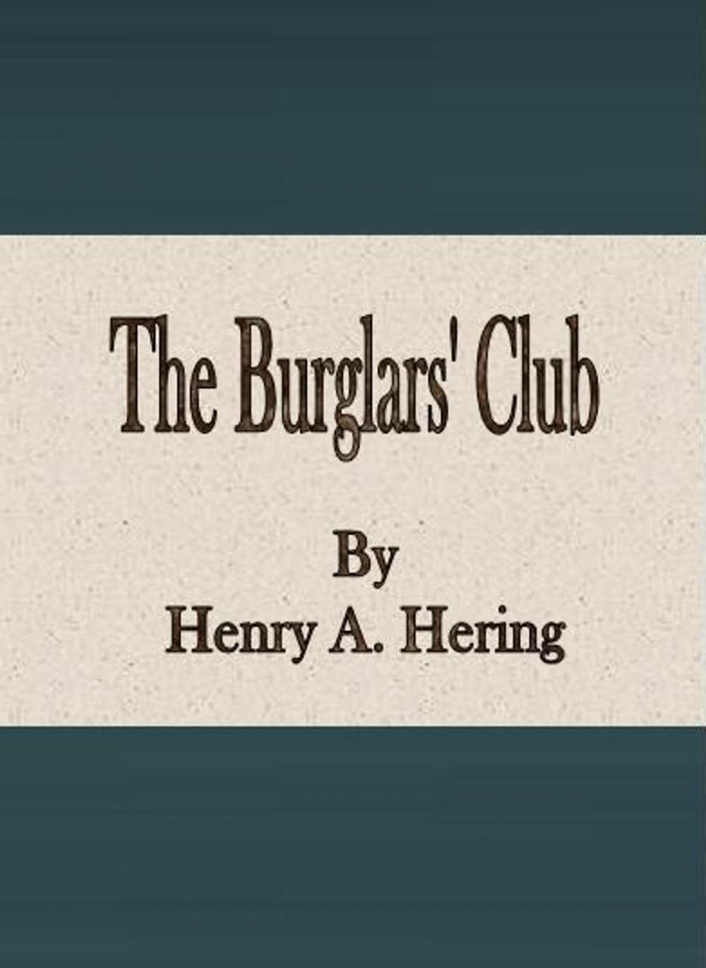 Big bigCover of The Burglars' Club