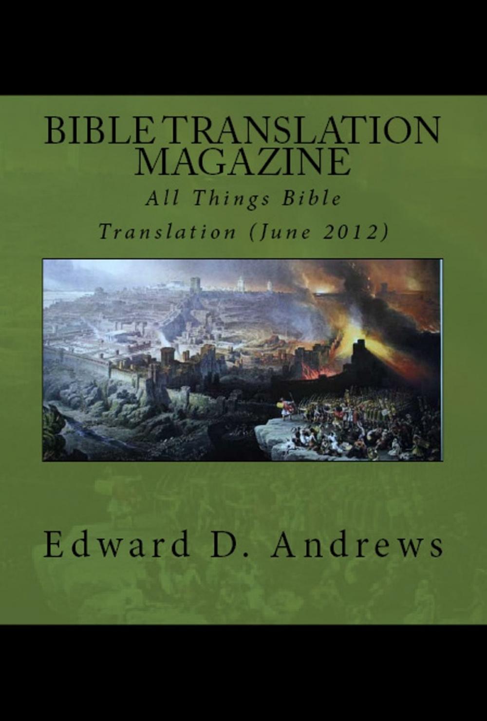 Big bigCover of BIBLE TRANSLATION MAGAZINE: All Things Bible Translation (June 2012)