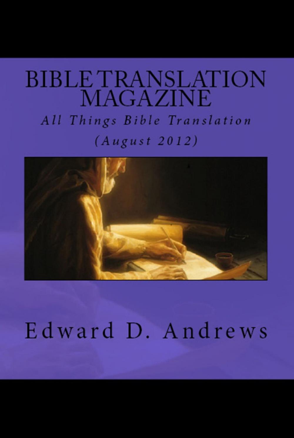 Big bigCover of BIBLE TRANSLATION MAGAZINE: All Things Bible Translation (August 2012)