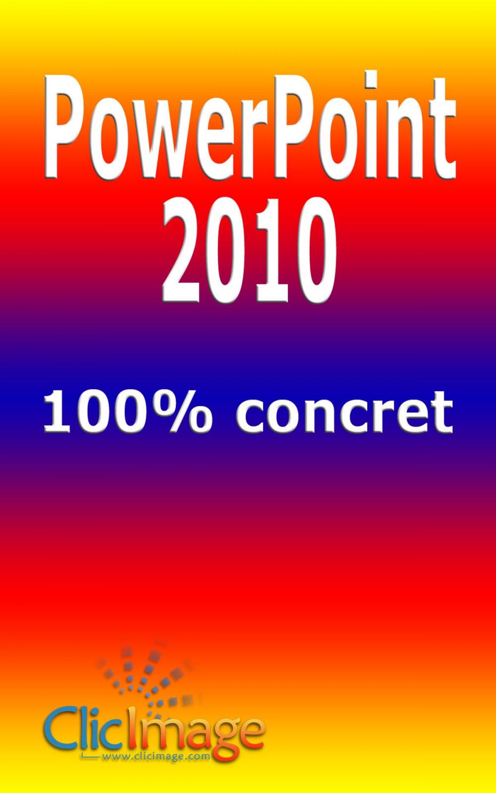 Big bigCover of PowerPoint 2010 100% concret