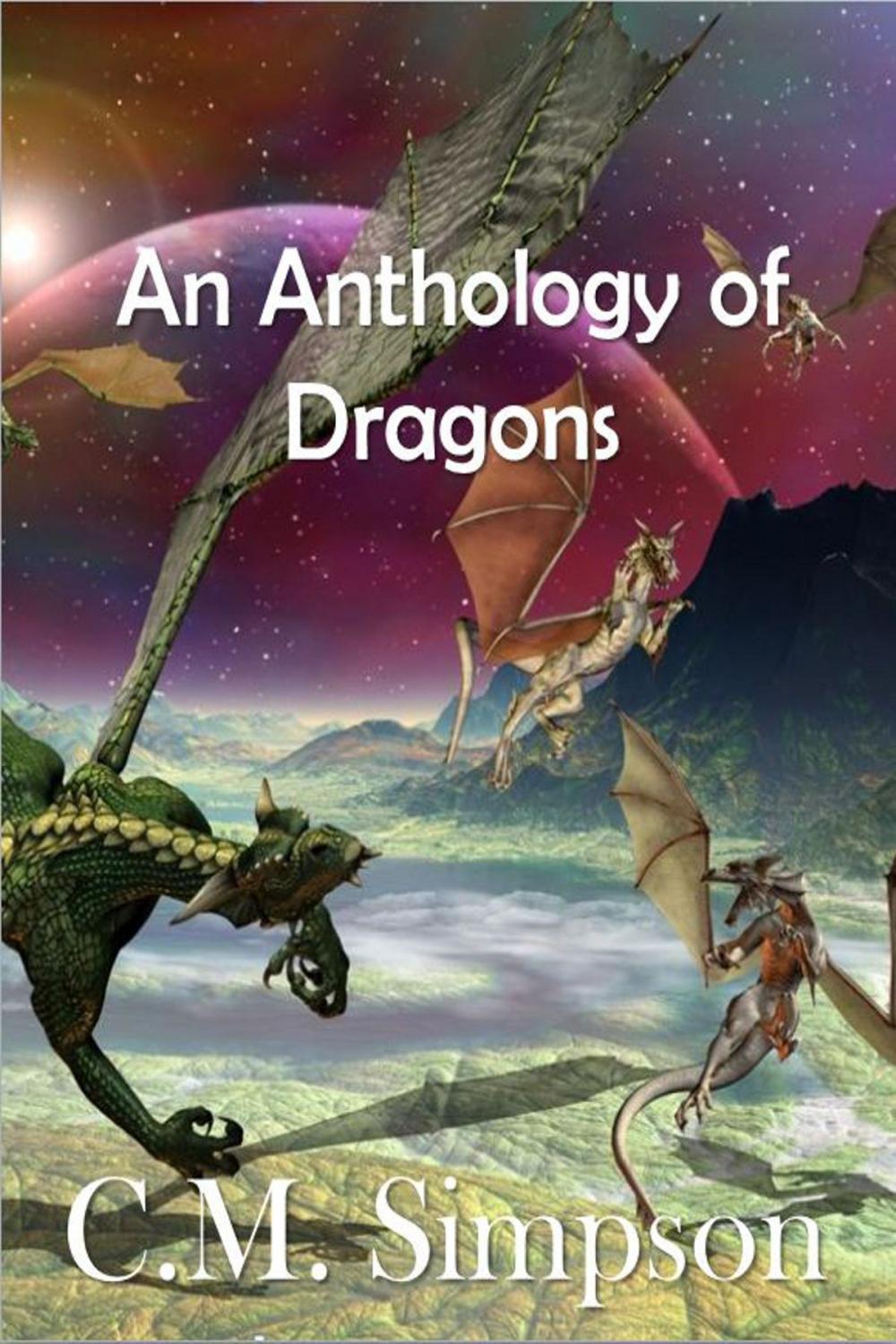 Big bigCover of An Anthology of Dragons