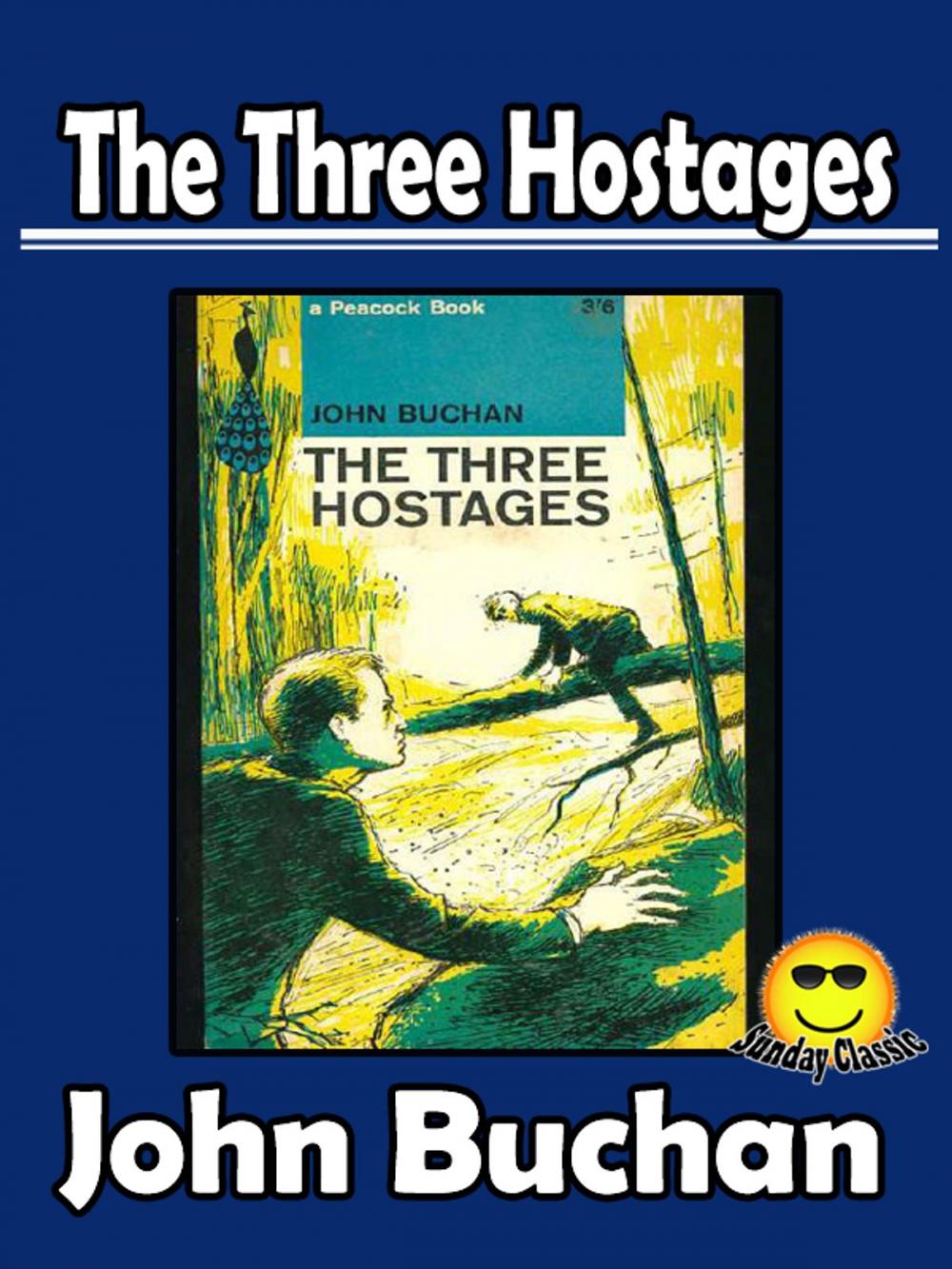 Big bigCover of (The Original) Three Hostages (A Richard Hannay Adventure)