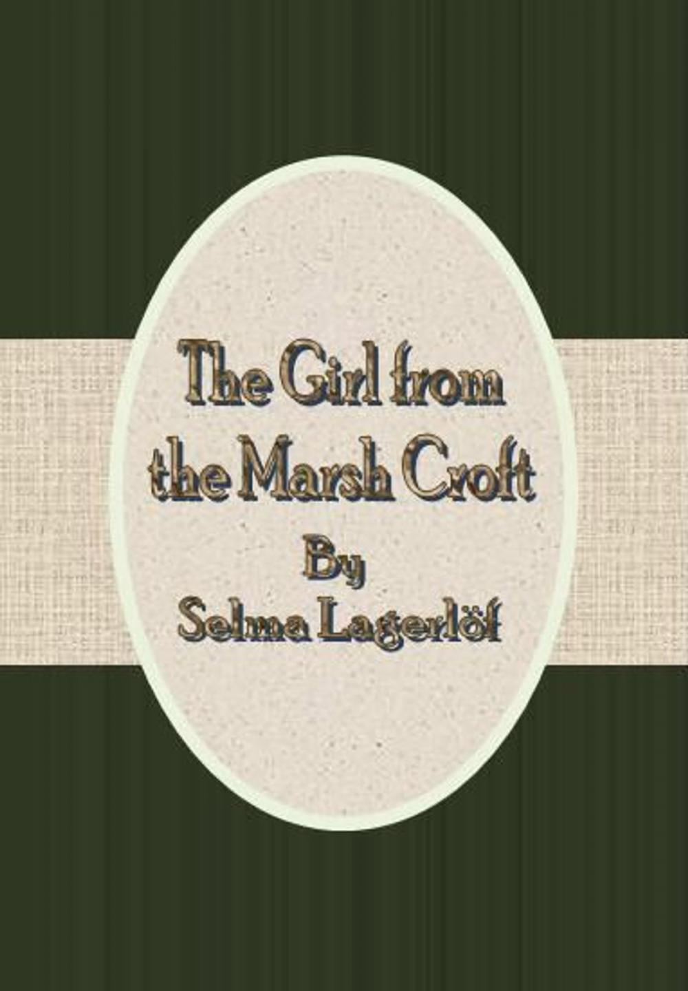 Big bigCover of The Girl from the Marsh Croft