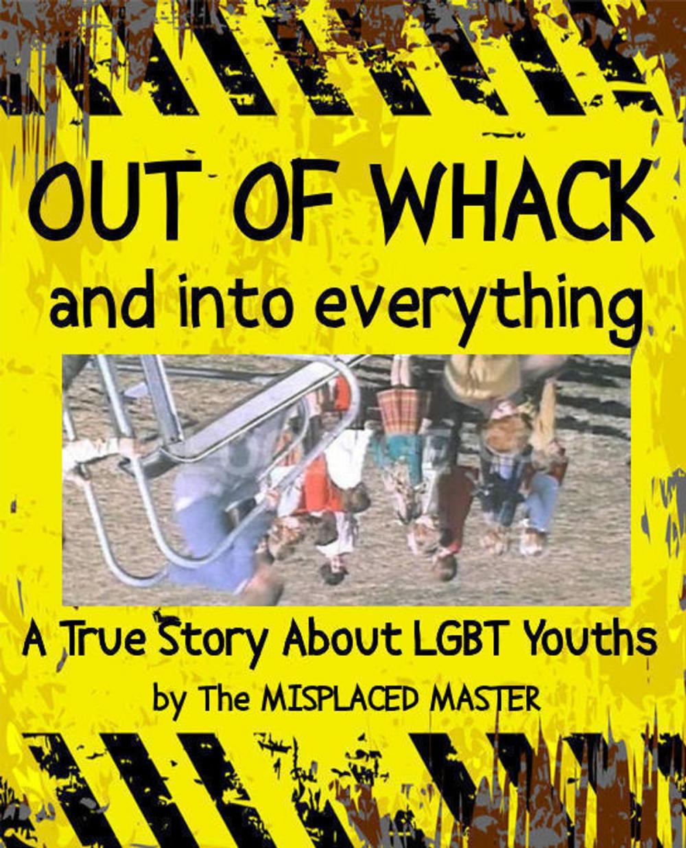 Big bigCover of Misplaced 2: Out Of Whack and Into Everything