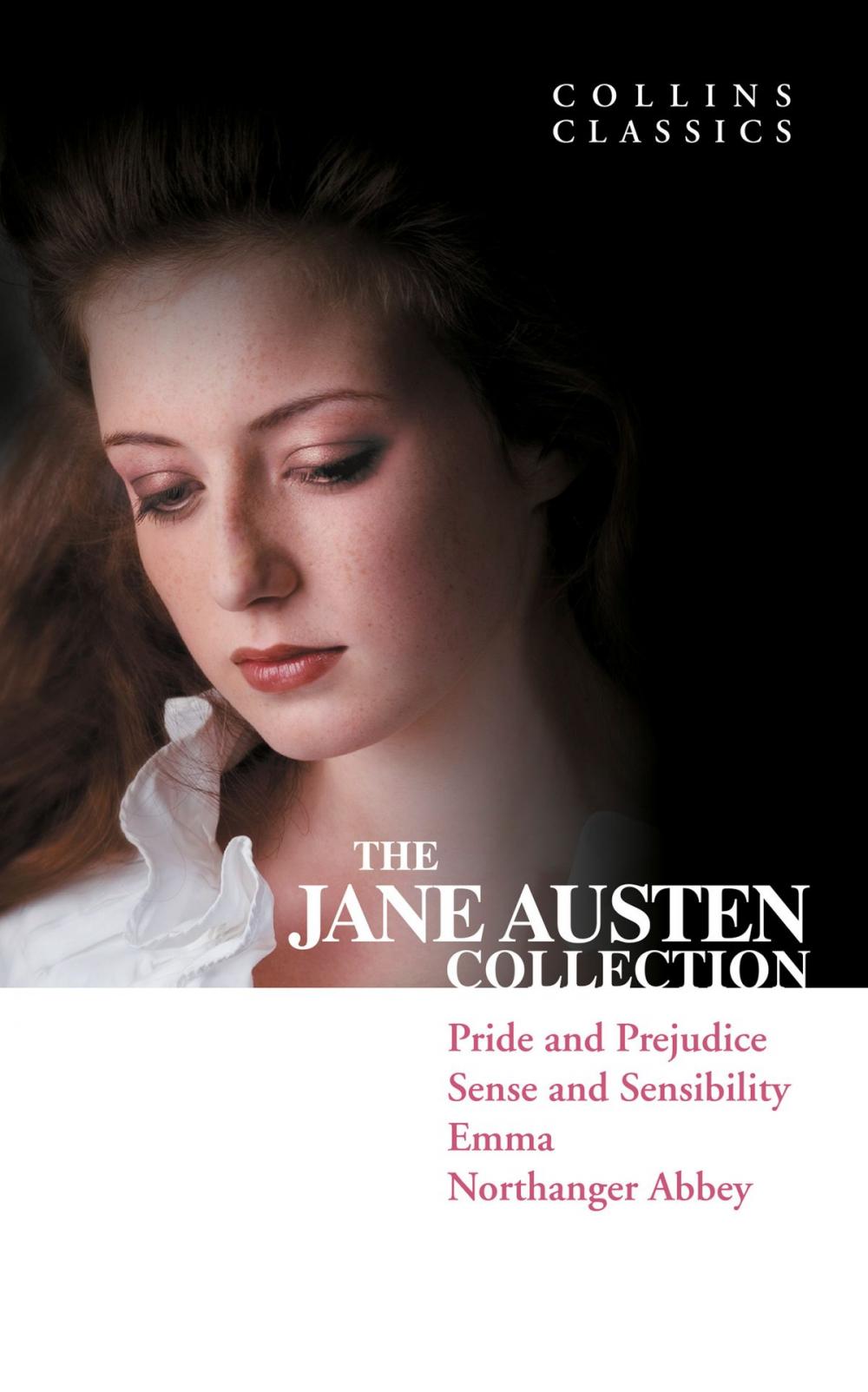 Big bigCover of The Jane Austen Collection: Pride and Prejudice, Sense and Sensibility, Emma and Northanger Abbey (Collins Classics)