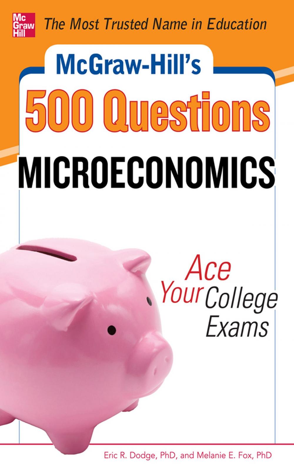 Big bigCover of McGraw-Hill's 500 Microeconomics Questions: Ace Your College Exams