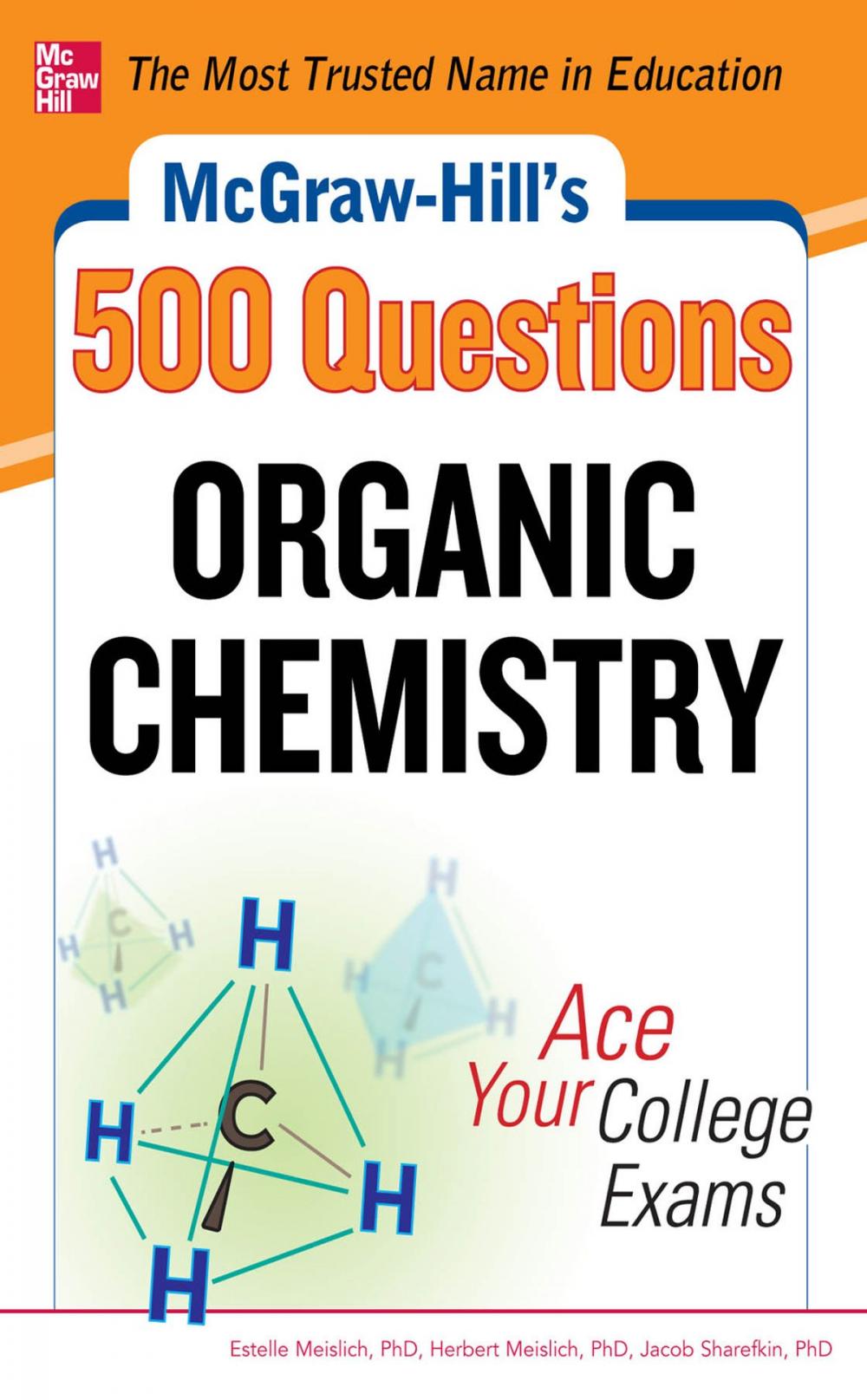 Big bigCover of McGraw-Hill's 500 Organic Chemistry Questions: Ace Your College Exams