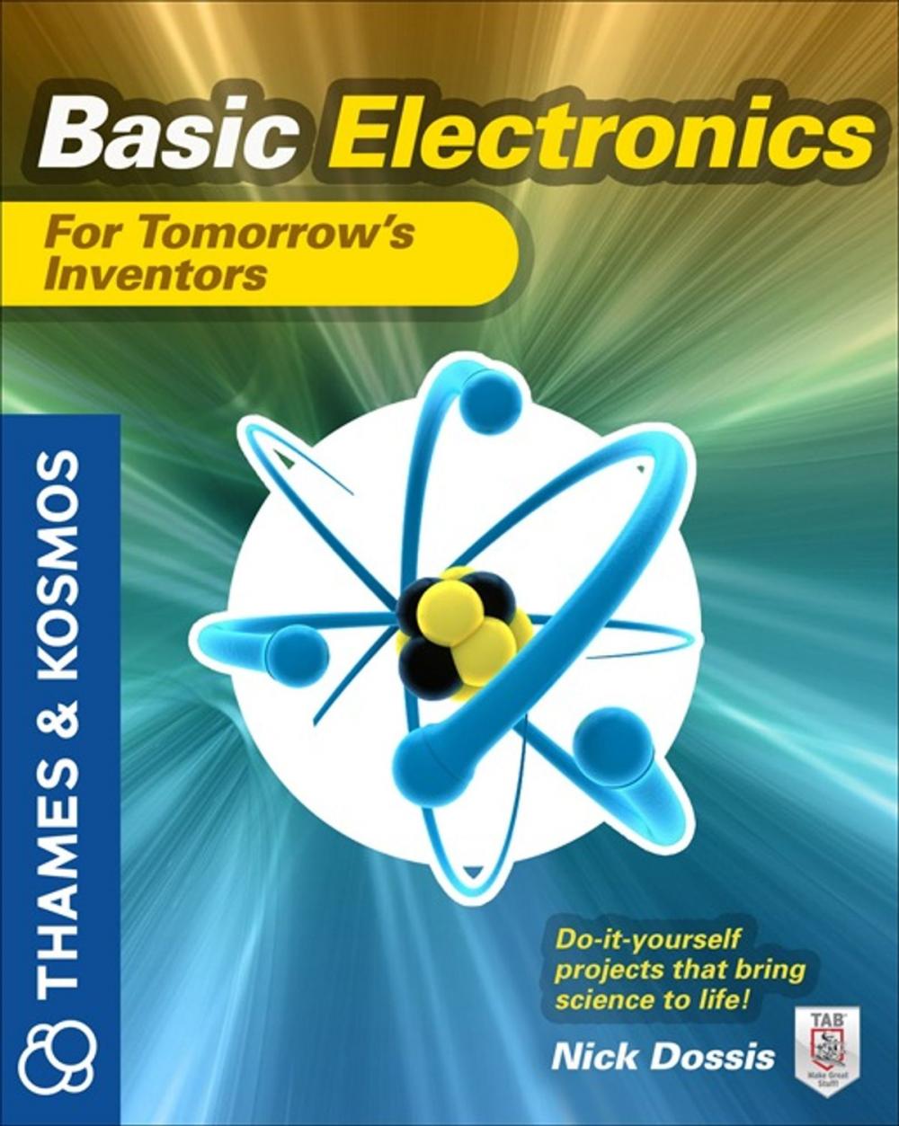 Big bigCover of Basic Electronics for Tomorrow's Inventors