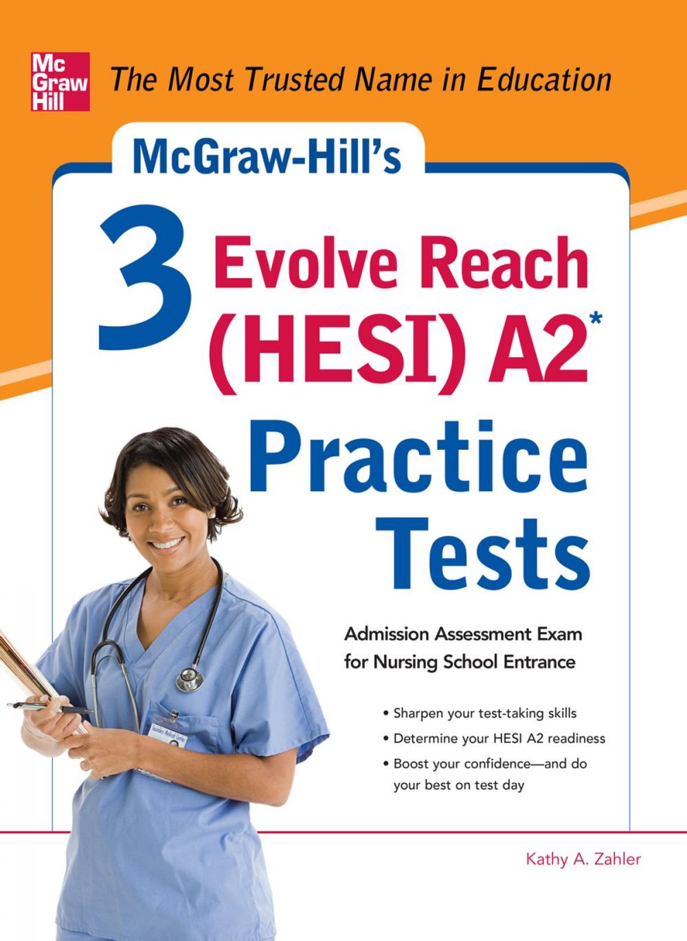 Big bigCover of McGraw-Hill’s 3 Evolve Reach (HESI) A2 Practice Tests