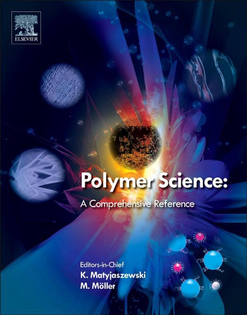 Big bigCover of Polymer Science: A Comprehensive Reference