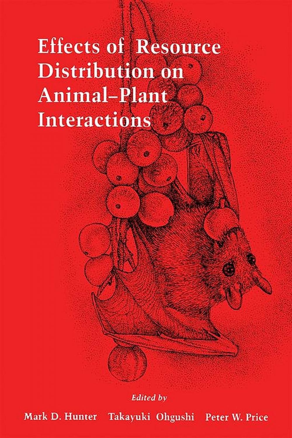 Big bigCover of Effects of Resource Distribution on Animal Plant Interactions