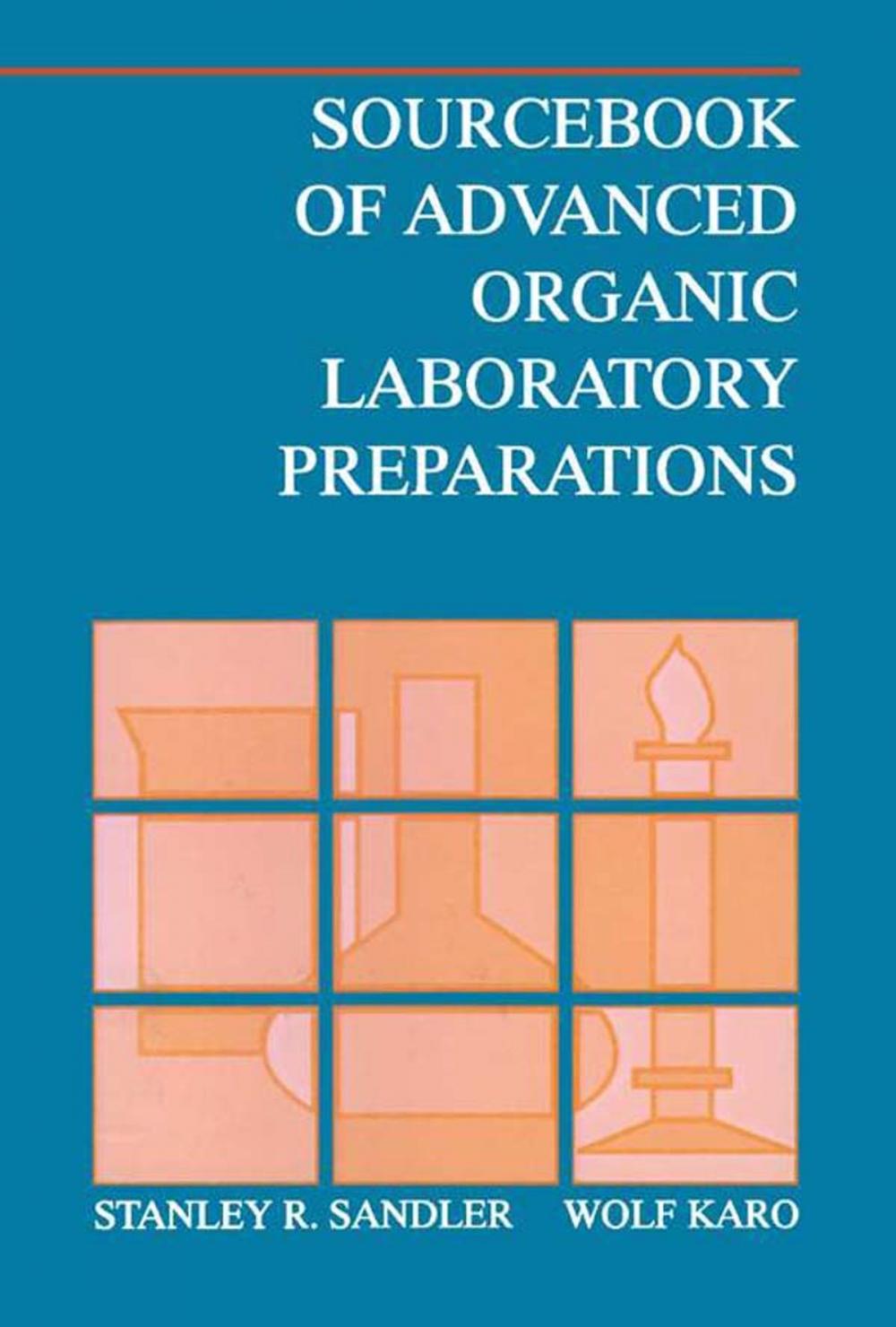 Big bigCover of Sourcebook of Advanced Organic Laboratory Preparations