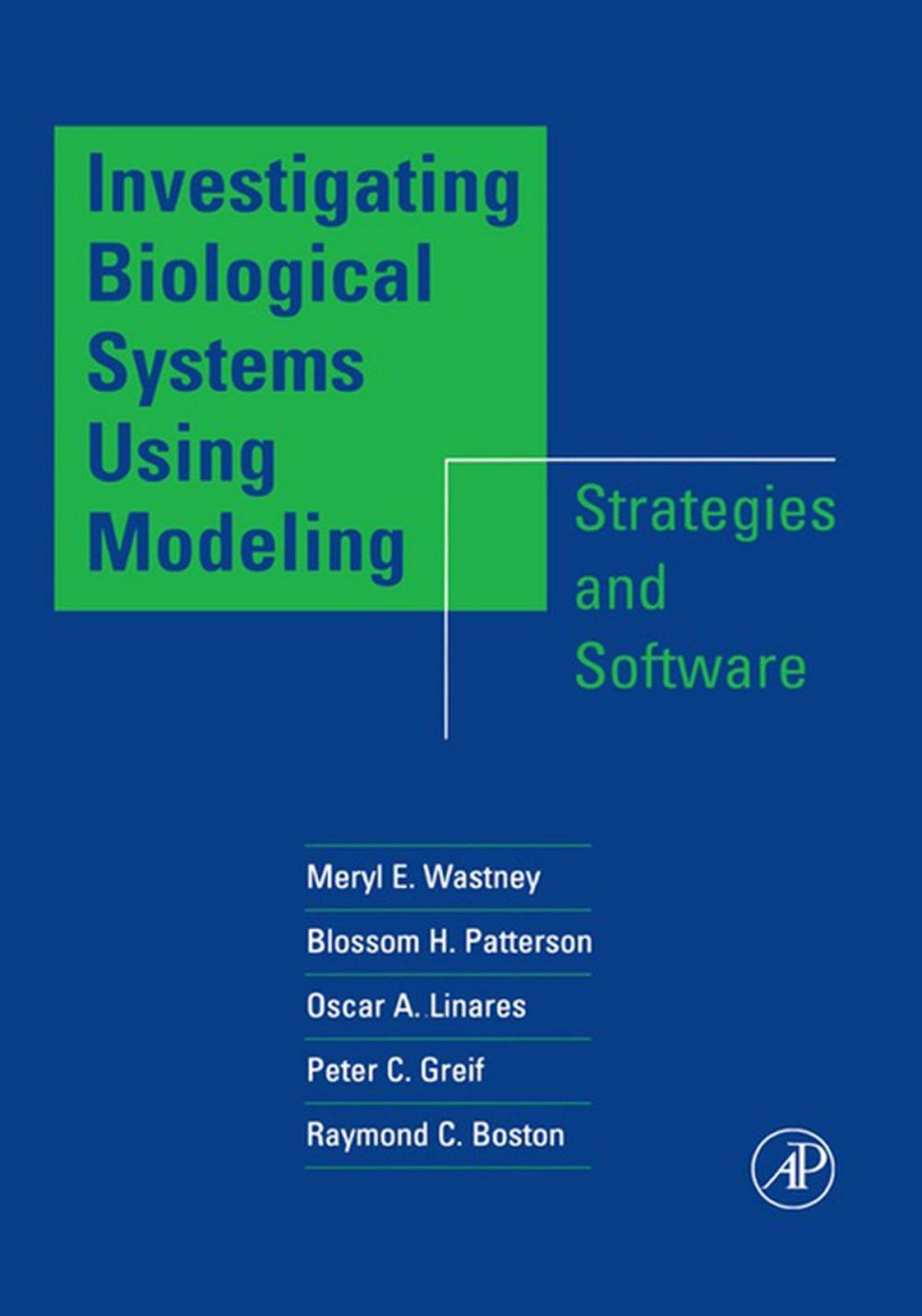 Big bigCover of Investigating Biological Systems Using Modeling