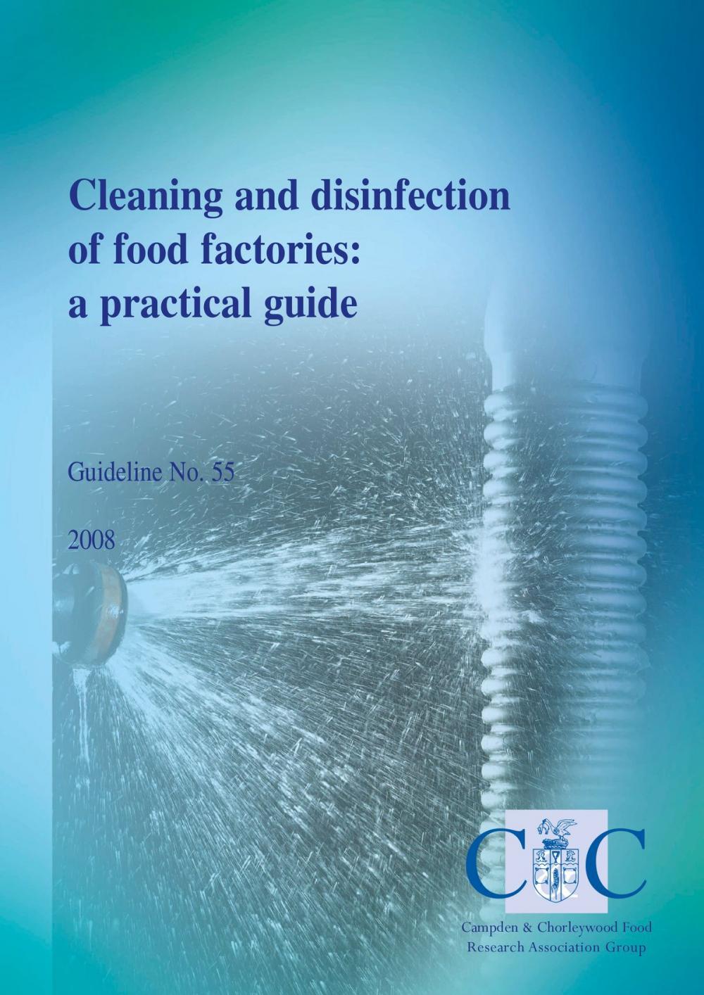 Big bigCover of Cleaning and disinfection of food factories: a practical guide