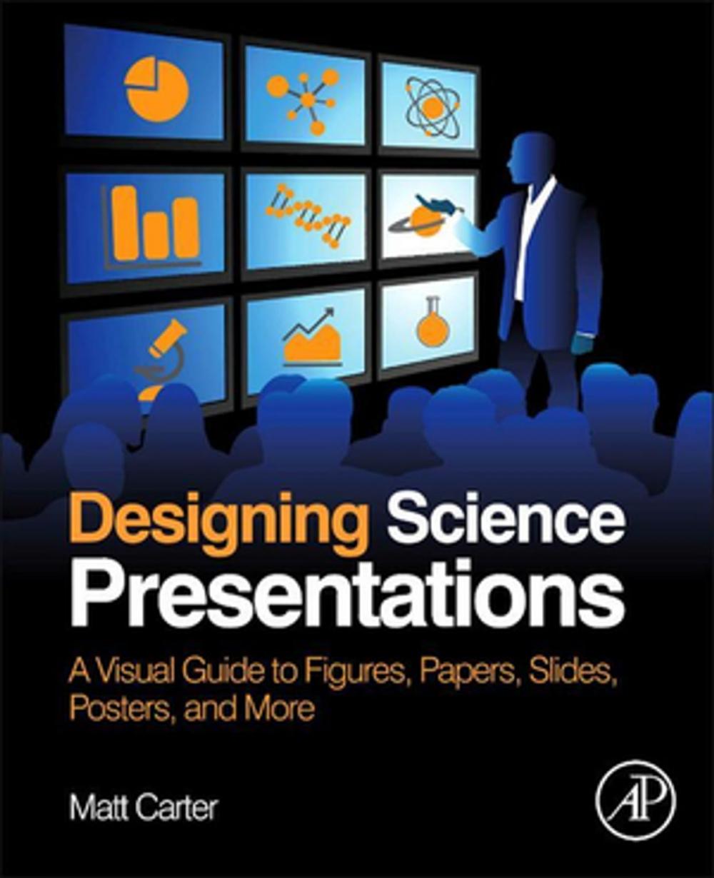 Big bigCover of Designing Science Presentations