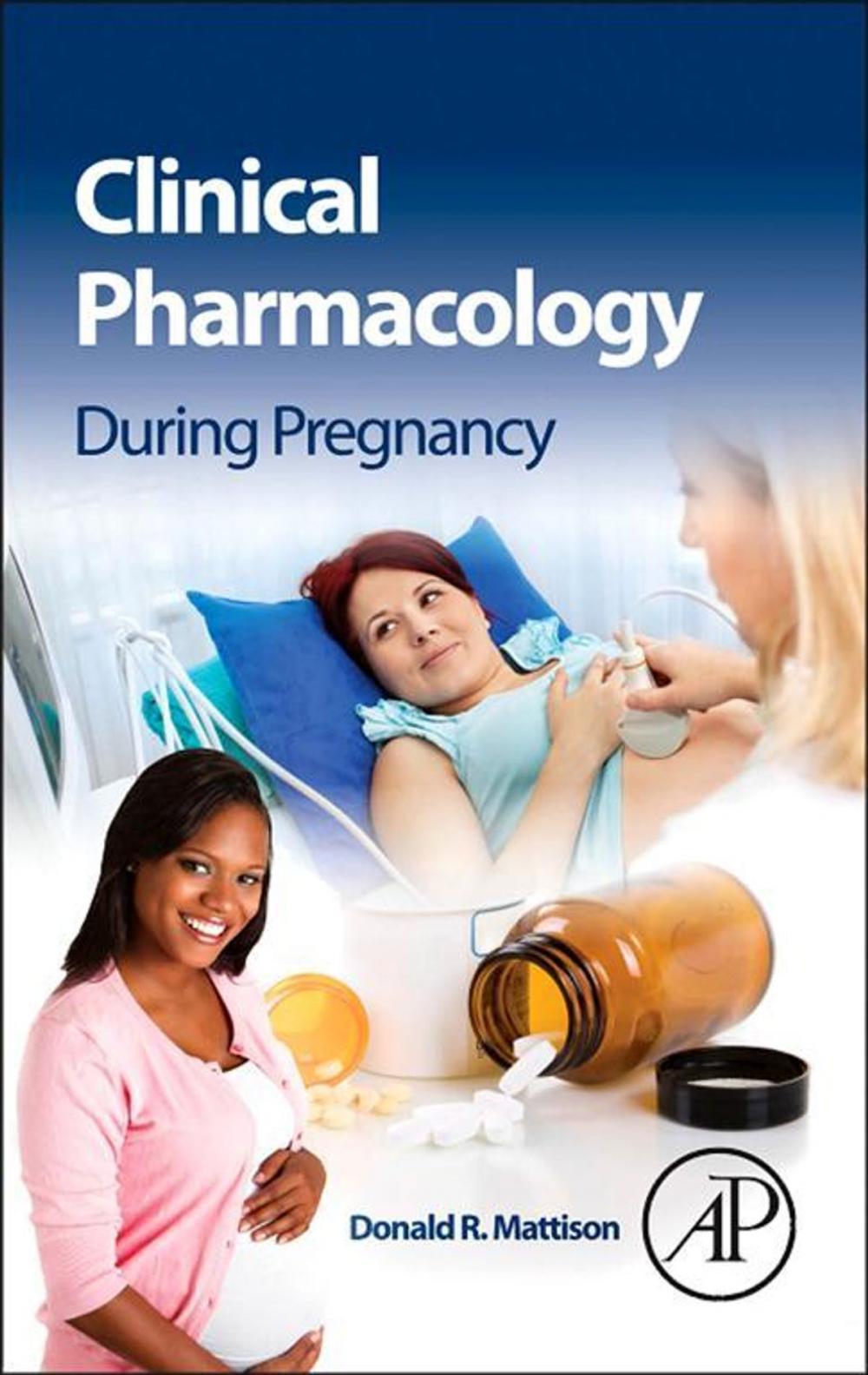 Big bigCover of Clinical Pharmacology During Pregnancy