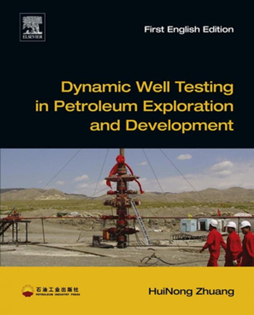 Big bigCover of Dynamic Well Testing in Petroleum Exploration and Development