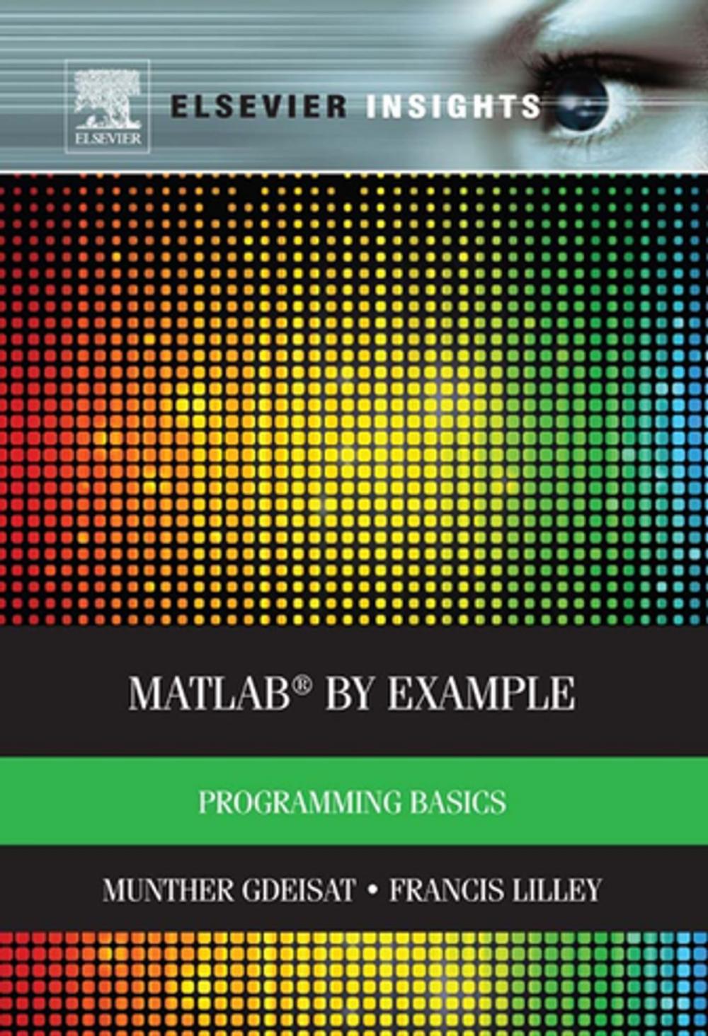 Big bigCover of MATLAB® by Example