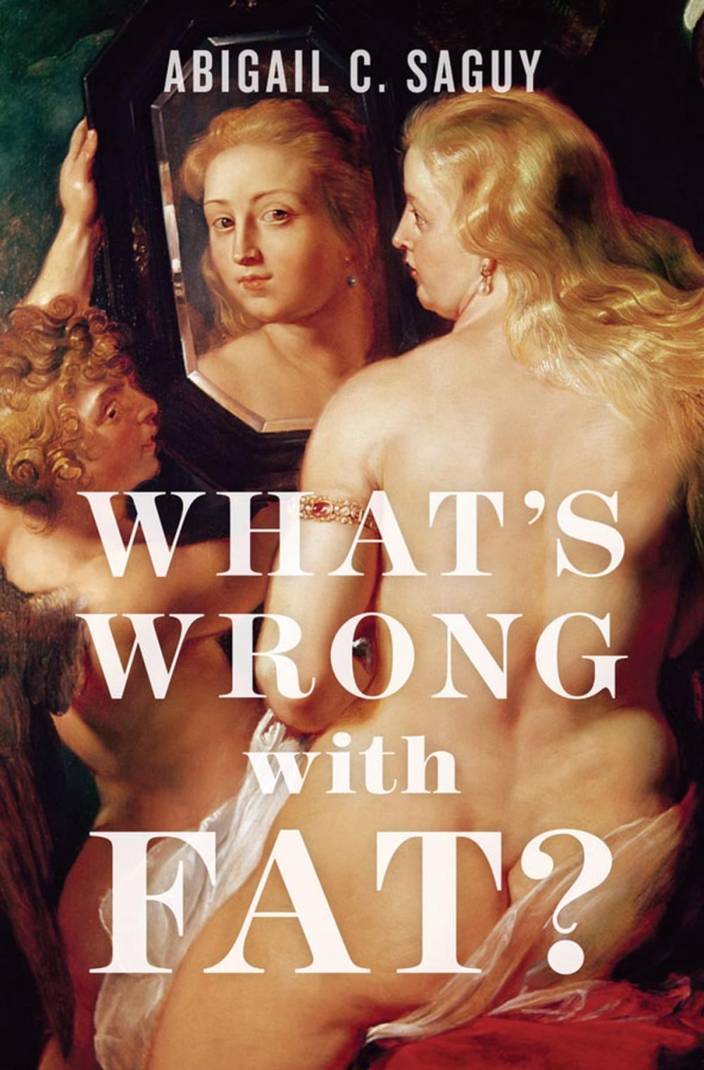 Big bigCover of What's Wrong with Fat?