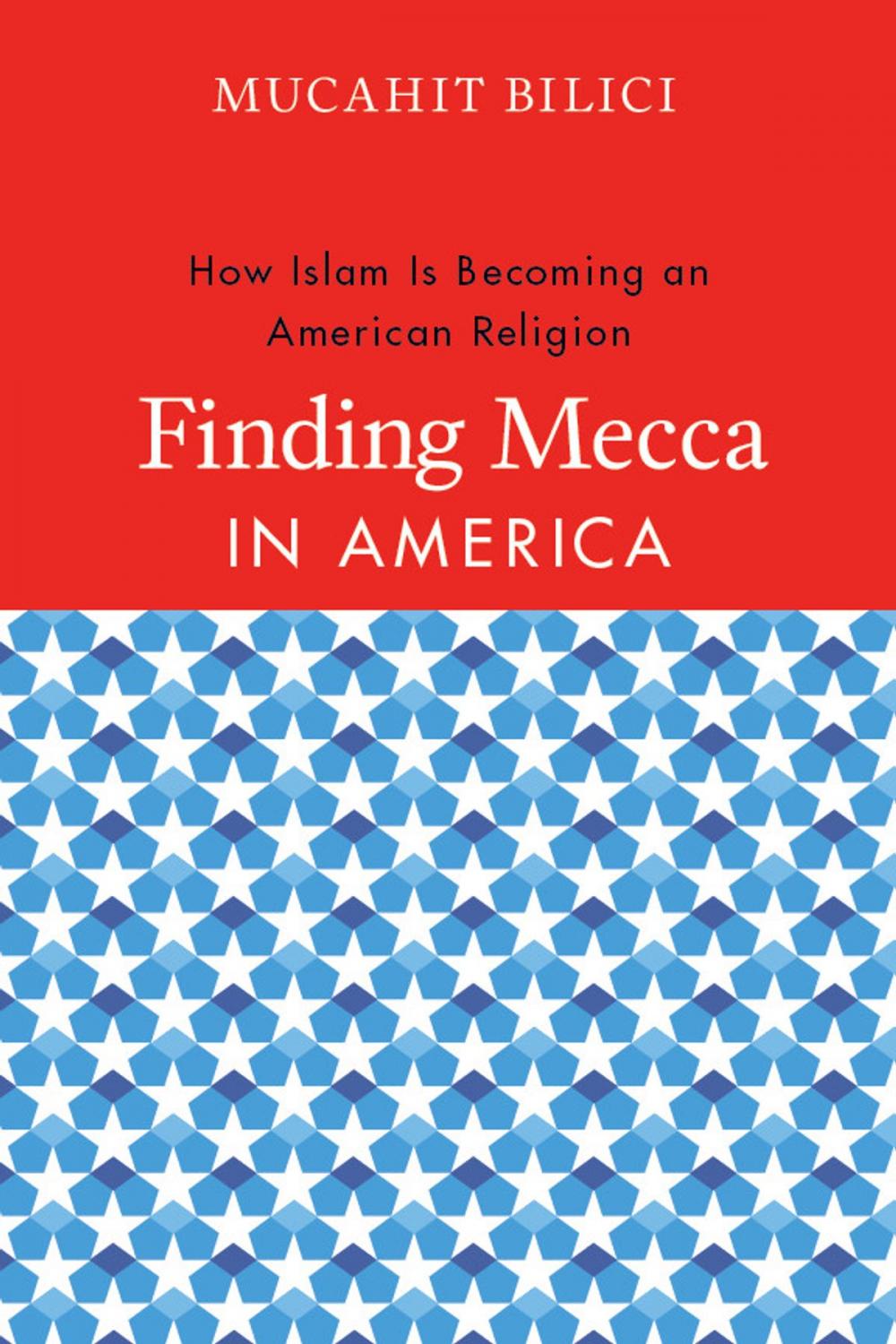 Big bigCover of Finding Mecca in America