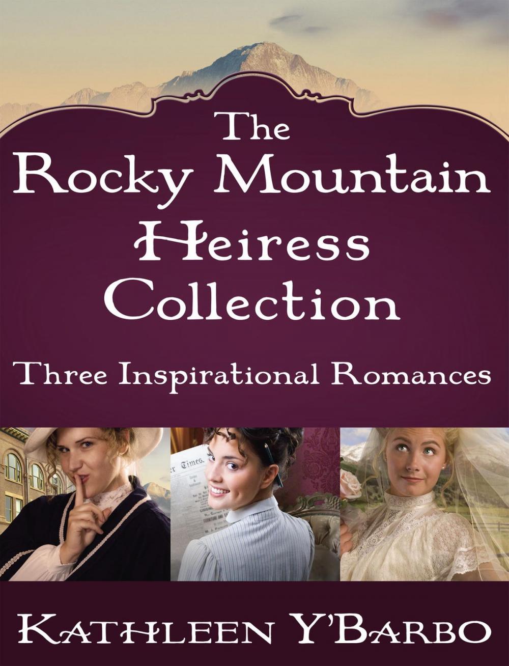 Big bigCover of The Rocky Mountain Heiress Collection