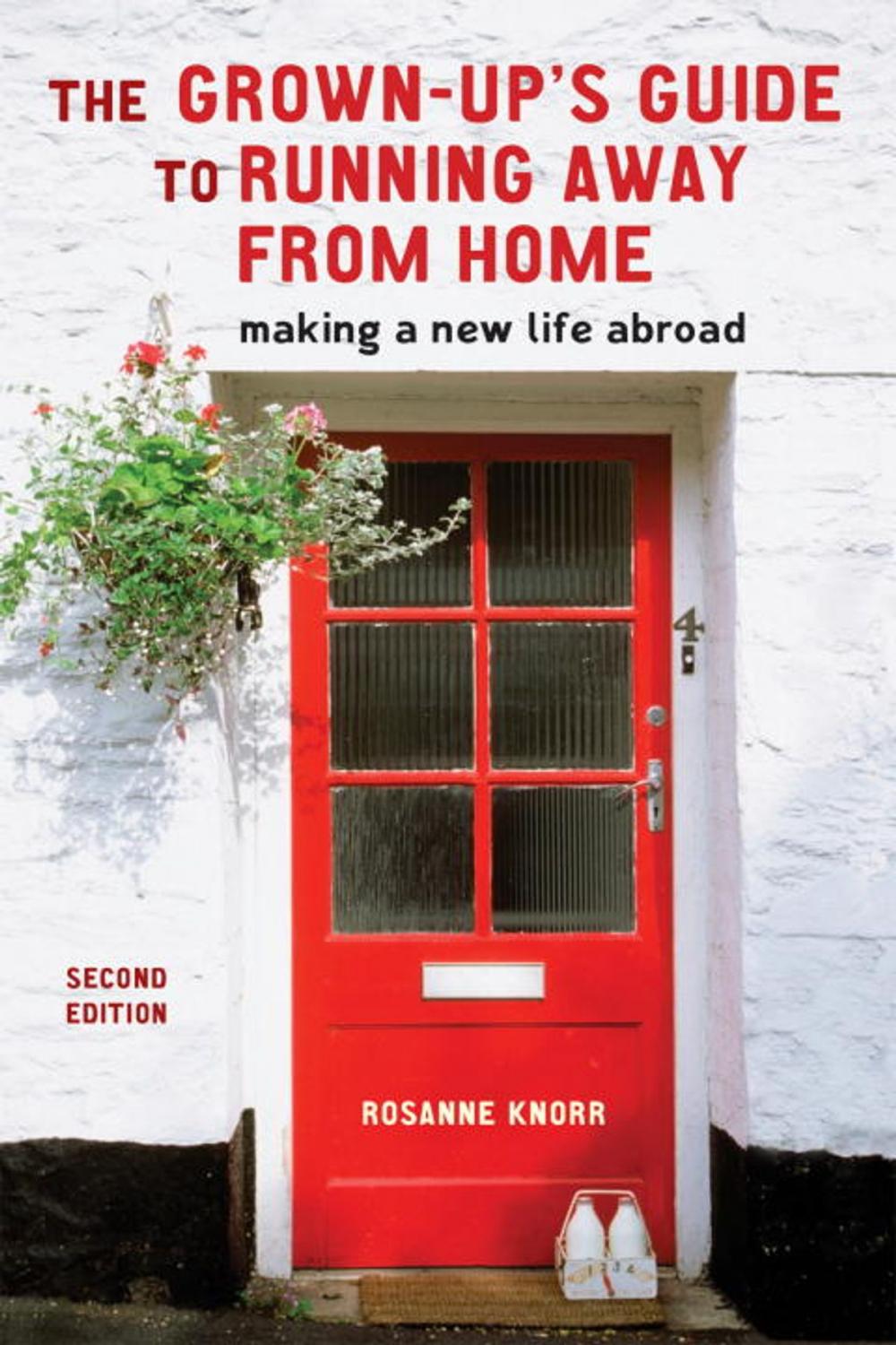 Big bigCover of The Grown-Up's Guide to Running Away from Home, Second Edition