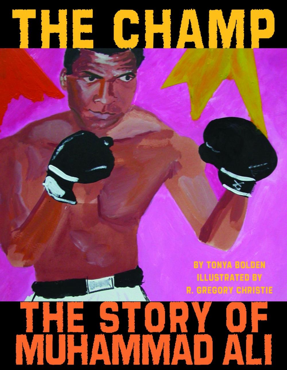 Big bigCover of The Champ: The Story of Muhammad Ali