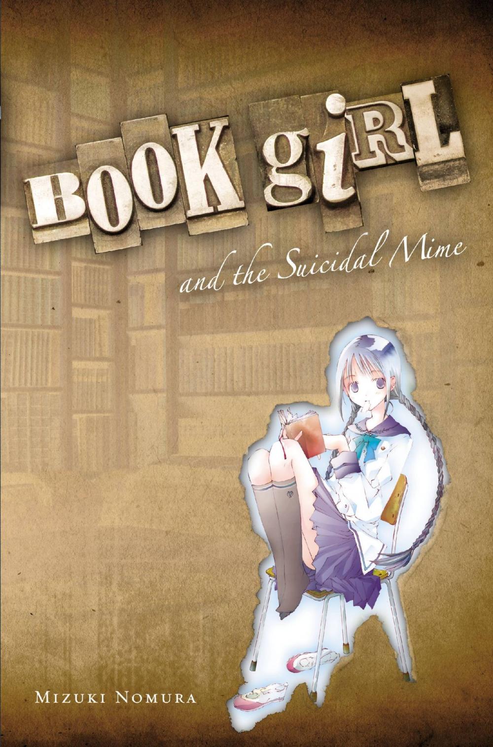 Big bigCover of Book Girl and the Suicidal Mime (light novel)