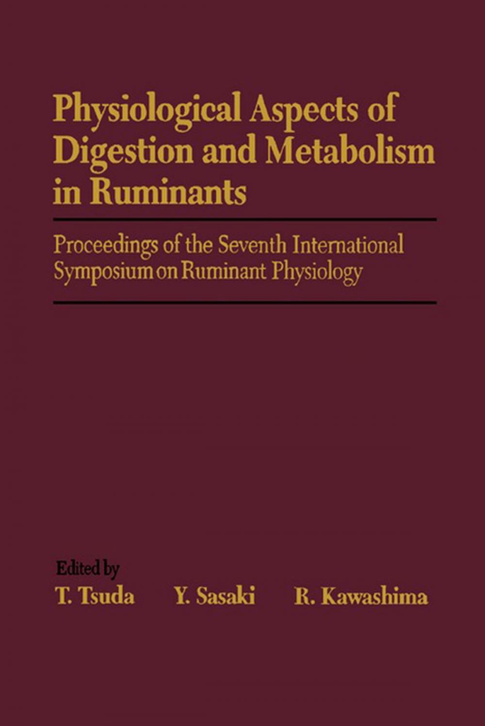 Big bigCover of Physiological Aspects of Digestion and Metabolism in Ruminants