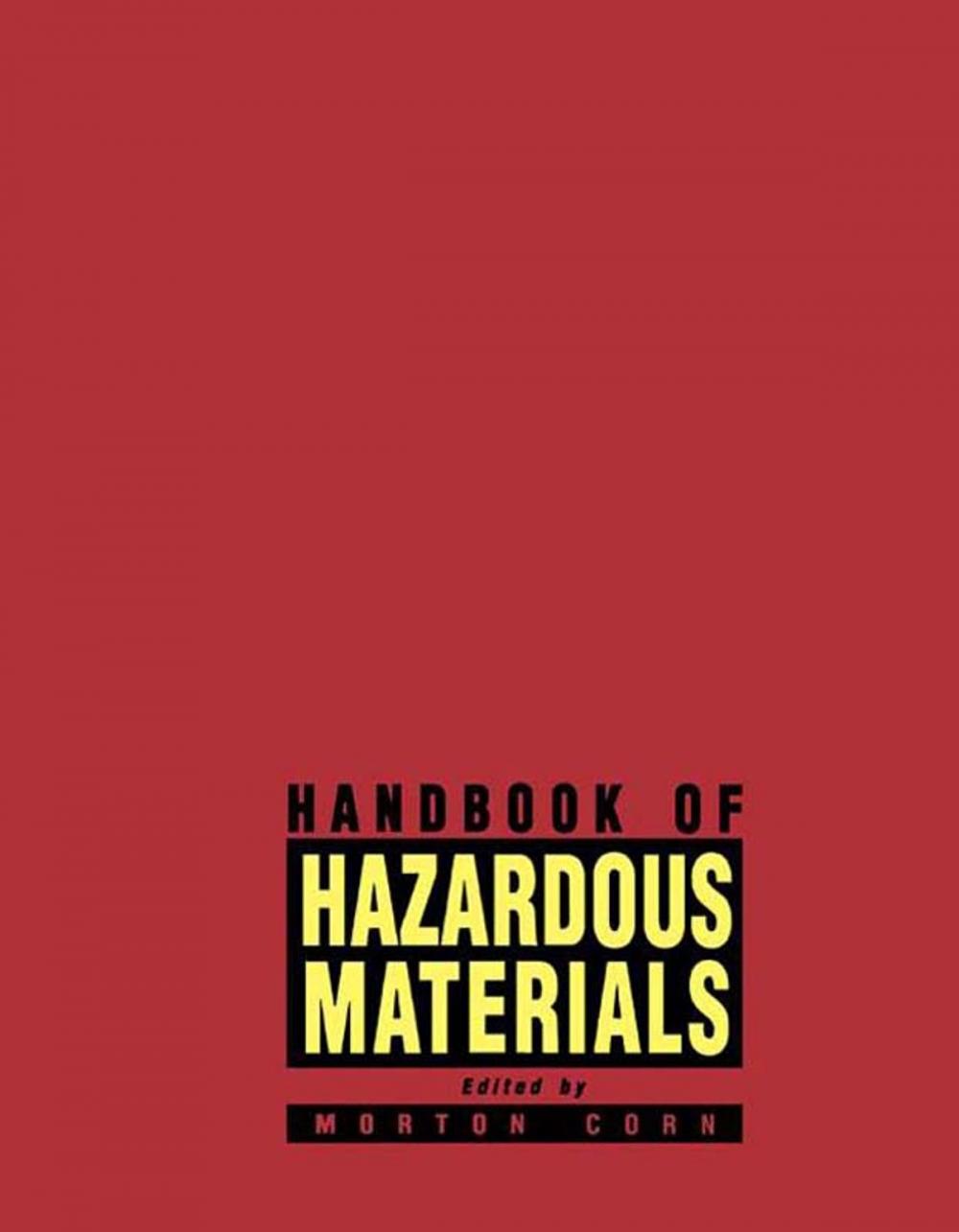 Big bigCover of Handbook of Hazardous Materials