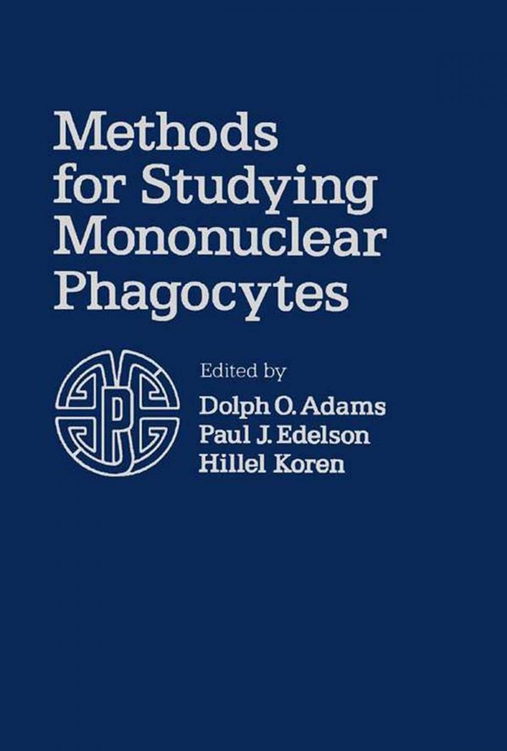 Big bigCover of Methods for Studying Mononuclear Phagocytes