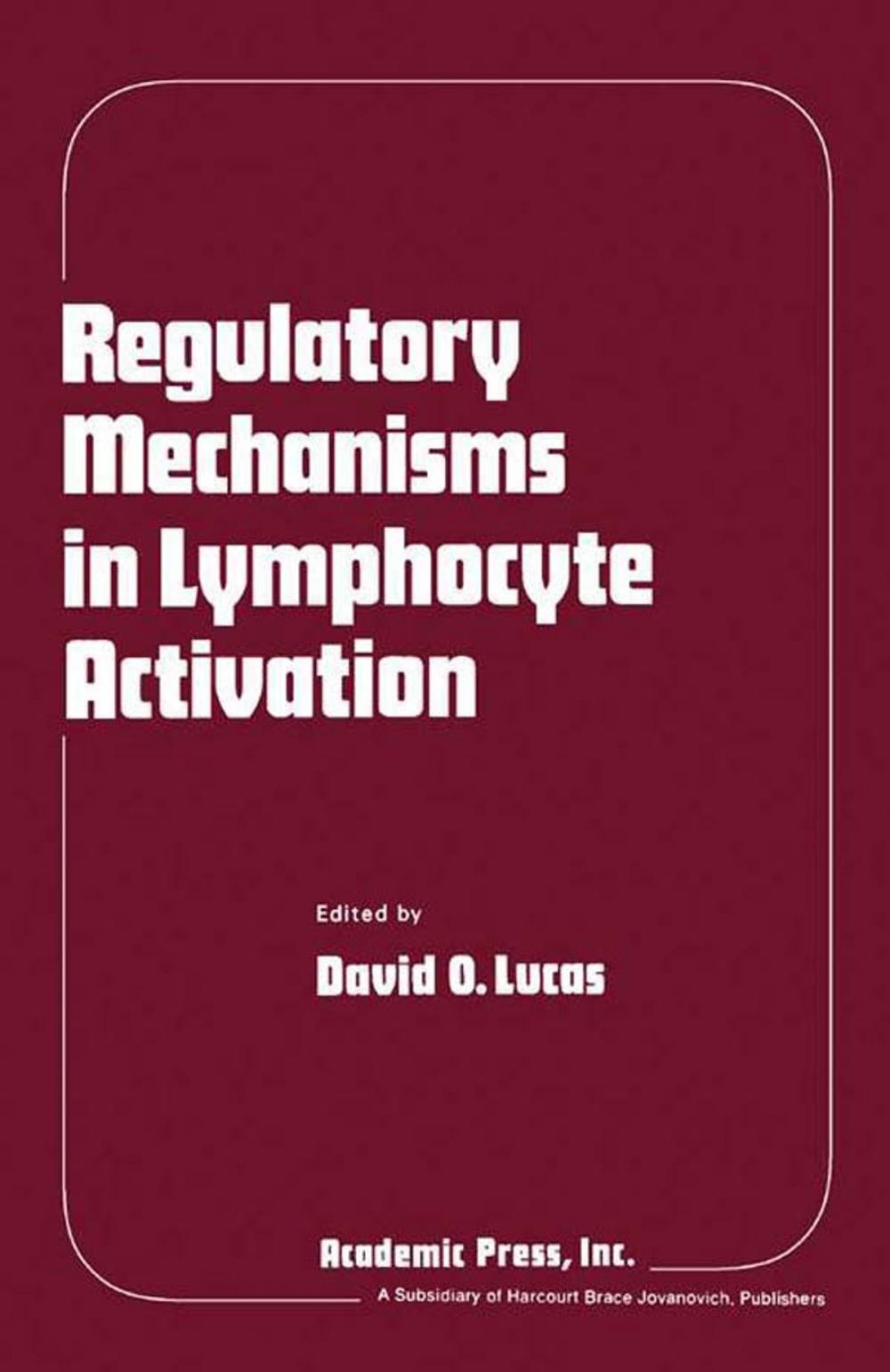 Big bigCover of Regulatory Mechanisms in Lymphocyte Activation