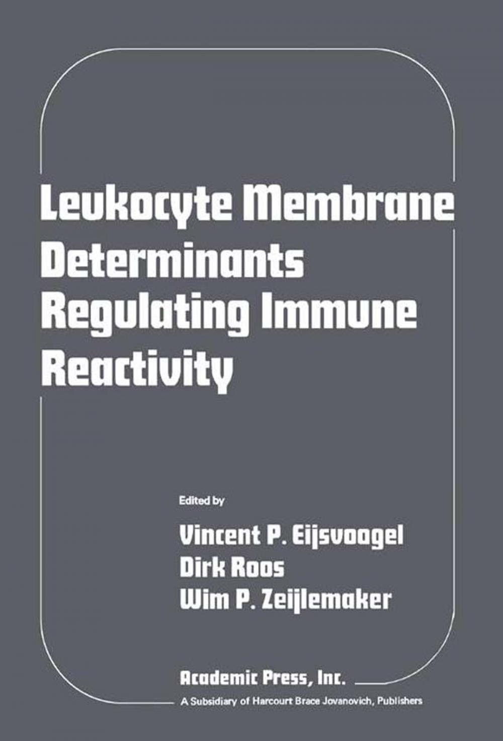 Big bigCover of Leukocyte Membrane Determinants Regulating Immune Reactivity