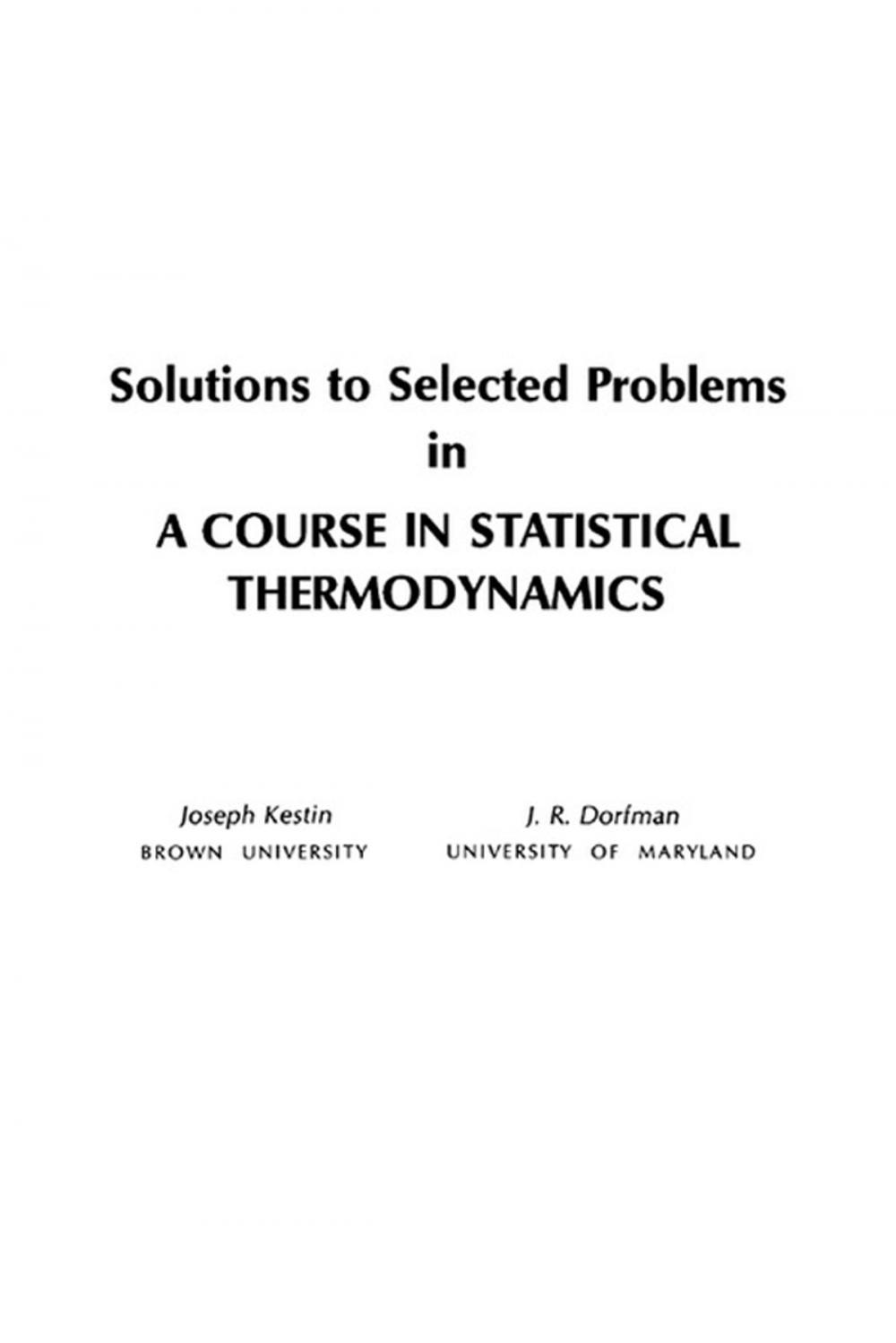 Big bigCover of Solutions to Selected Problems in A Course in Statistical Thermodynamics