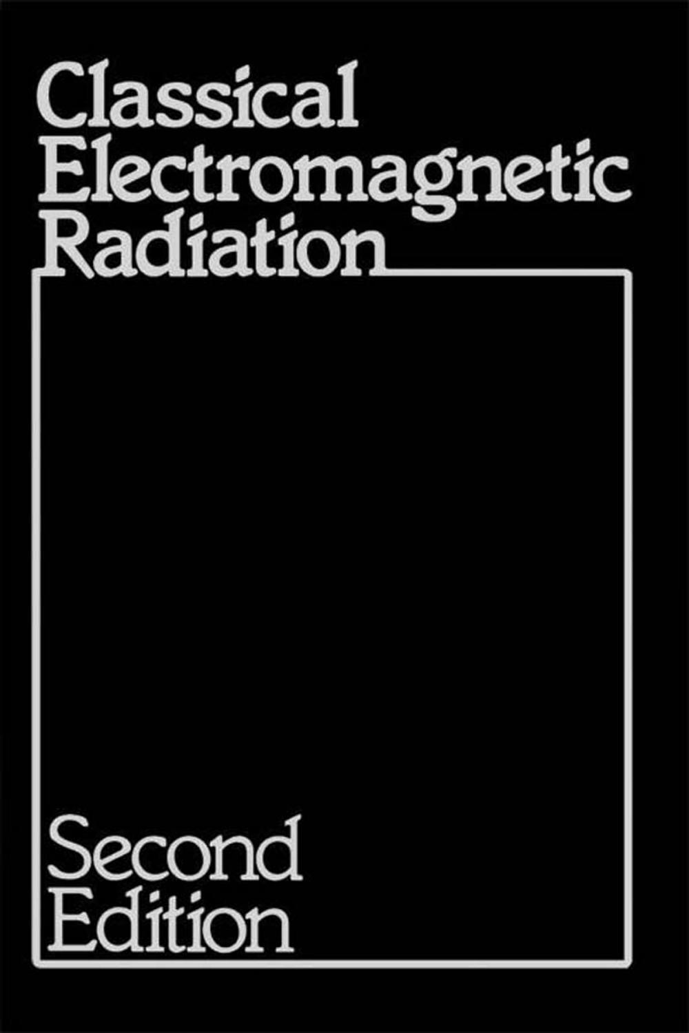 Big bigCover of Classical Electromagnetic Radiation