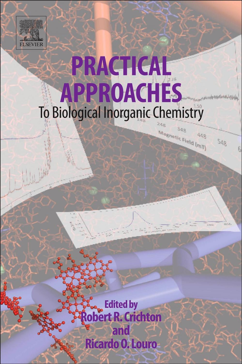 Big bigCover of Practical Approaches to Biological Inorganic Chemistry