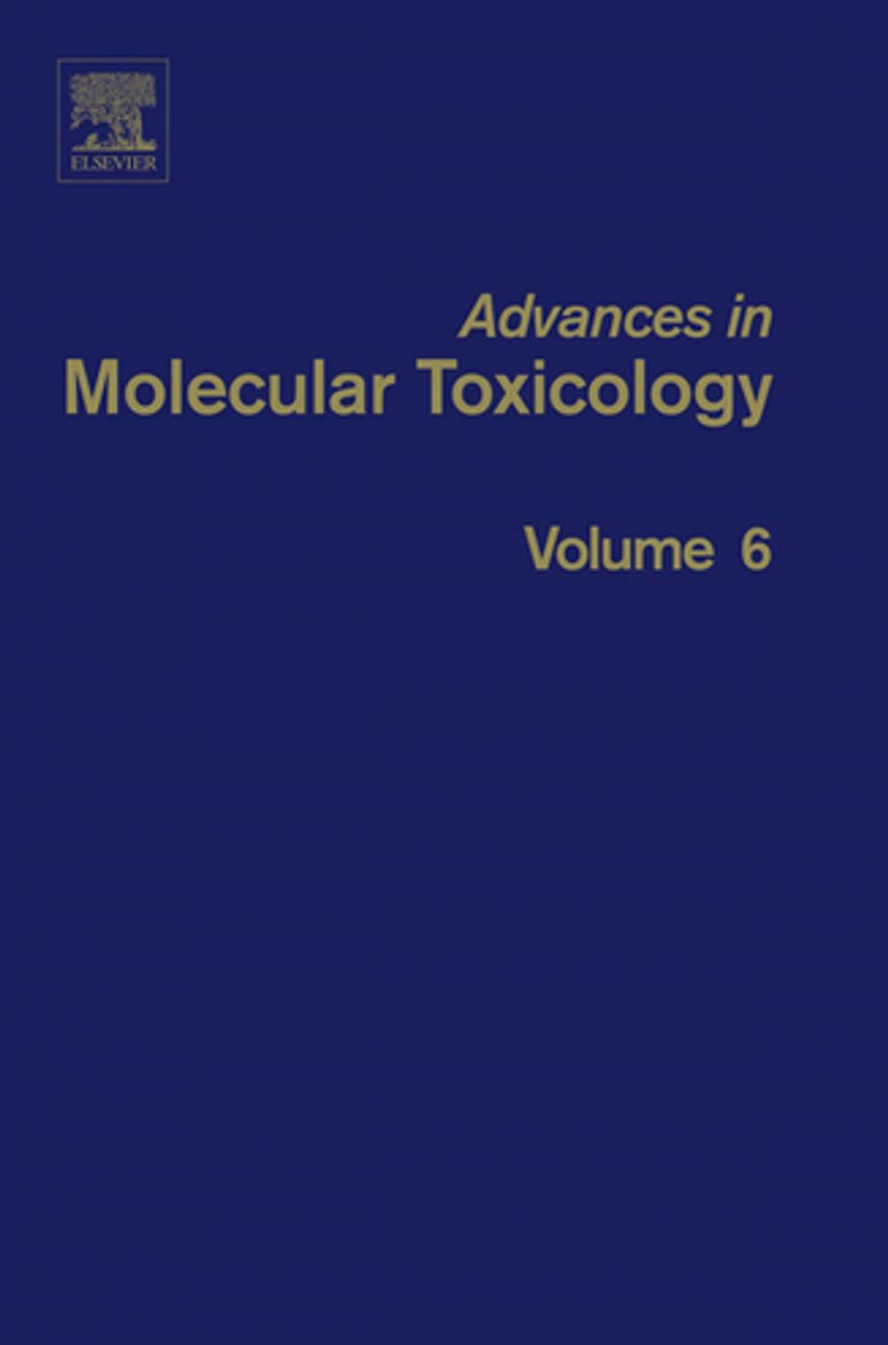 Big bigCover of Advances in Molecular Toxicology