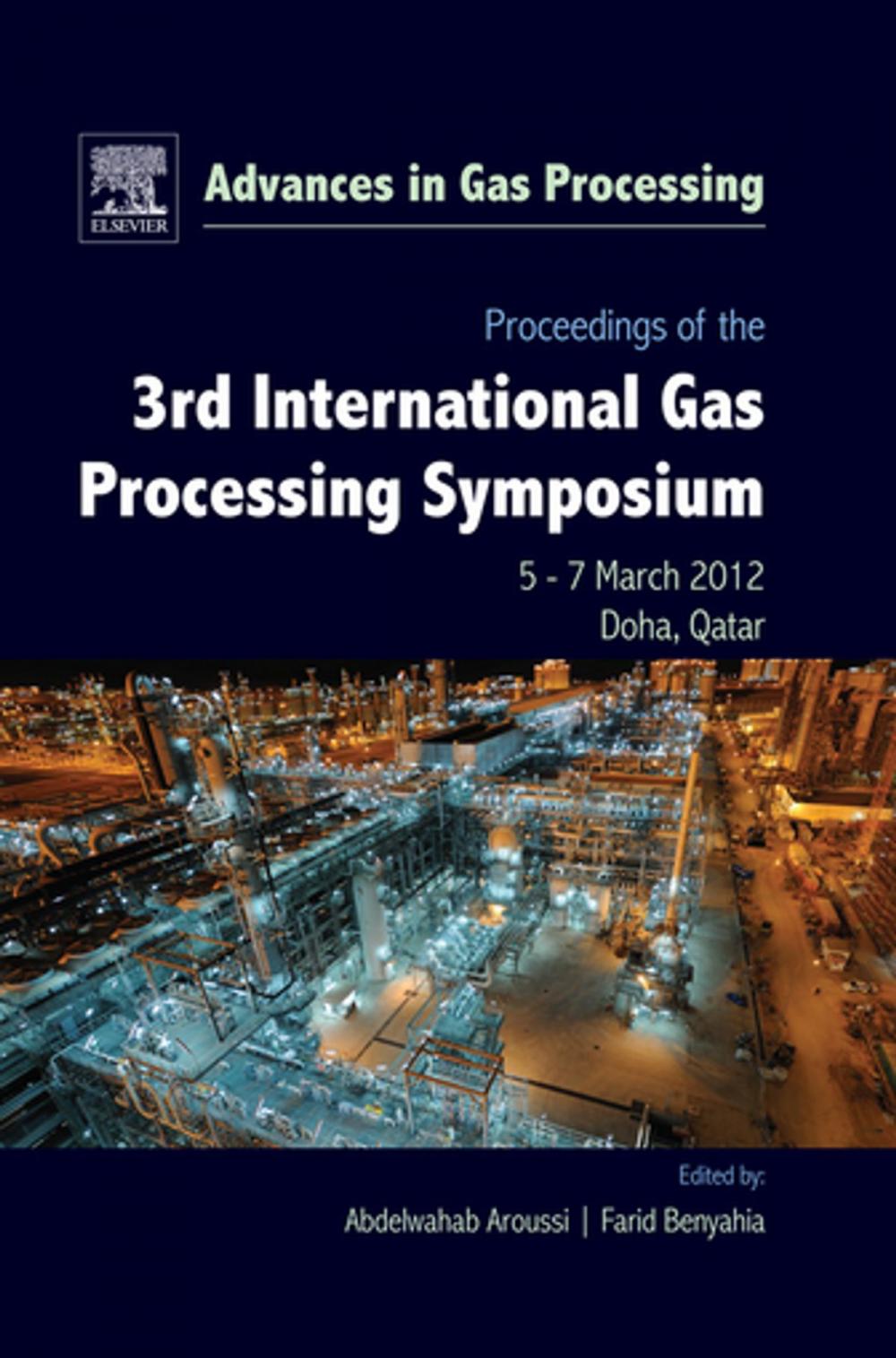 Big bigCover of Proceedings of the 3rd International Gas Processing Symposium