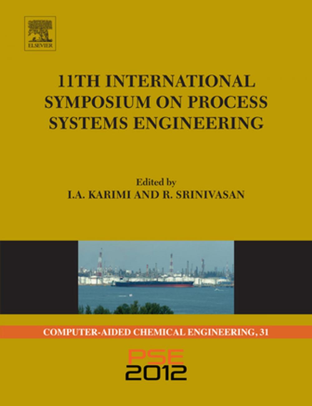 Big bigCover of 11th International Symposium on Process Systems Engineering - PSE2012